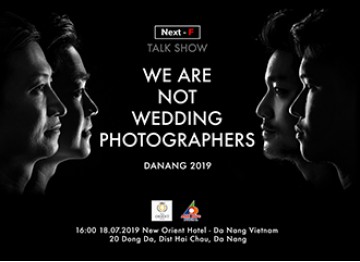 Talkshow “We are not wedding photographers” - lần 2 tại Đà Nẵng ngày 18/07/2019
